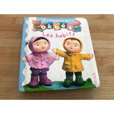 L'imagerie des bébés " Les Habits" fleurus