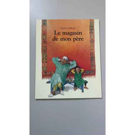 Le Magasin de mon Pére de l'école des loisirs