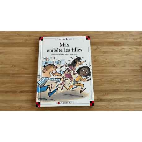MAX et LILI " Max embête les filles"