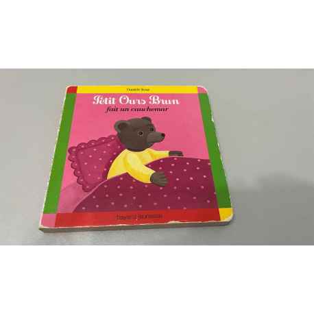 PETIT OURS BRUN Fait un cauchemar