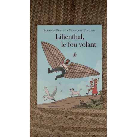 lilienthal, le fou volant