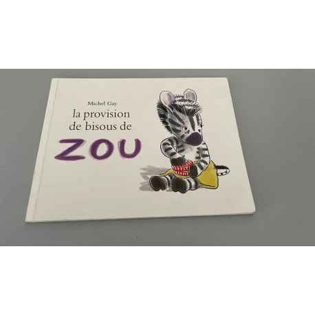 La provision de Bisous de ZOU