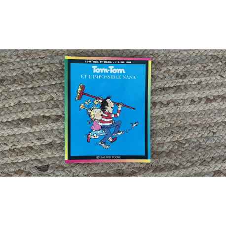 Tom Tom et l'ompossible Nana