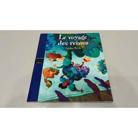 Le Voyage des Reines