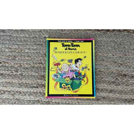 Tom Tom et Nana " Bonjour les cadeaux"