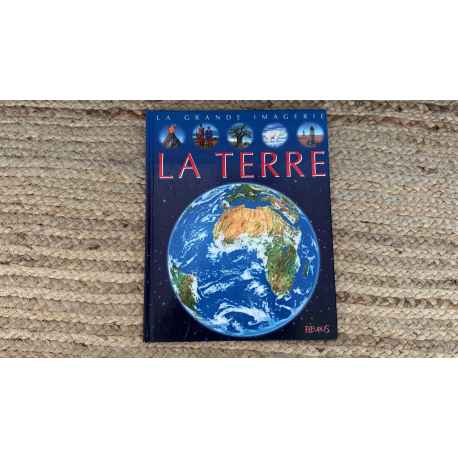 Grande Imagerie " La terre" Fleurus