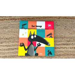 Le Loup qui apprivoisait ses émotions