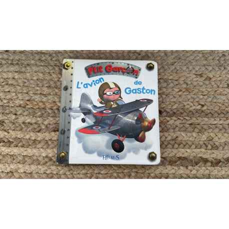 P'tit Garçon " l'avion de Gaston" Fleurus